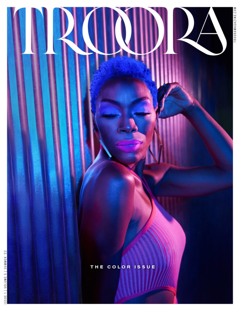 TROORA THE COLOR ISSUE SUMMER 22 SINGLE PG 1